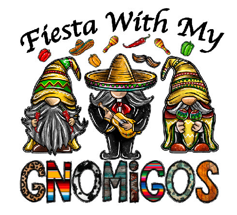 Fiesta With Gnomingos SUBLIMATION PRINT