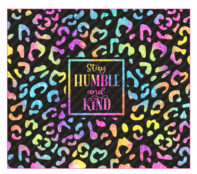 Humble and Kind HOLOGRAPHIC Skinny Tumbler Wrap