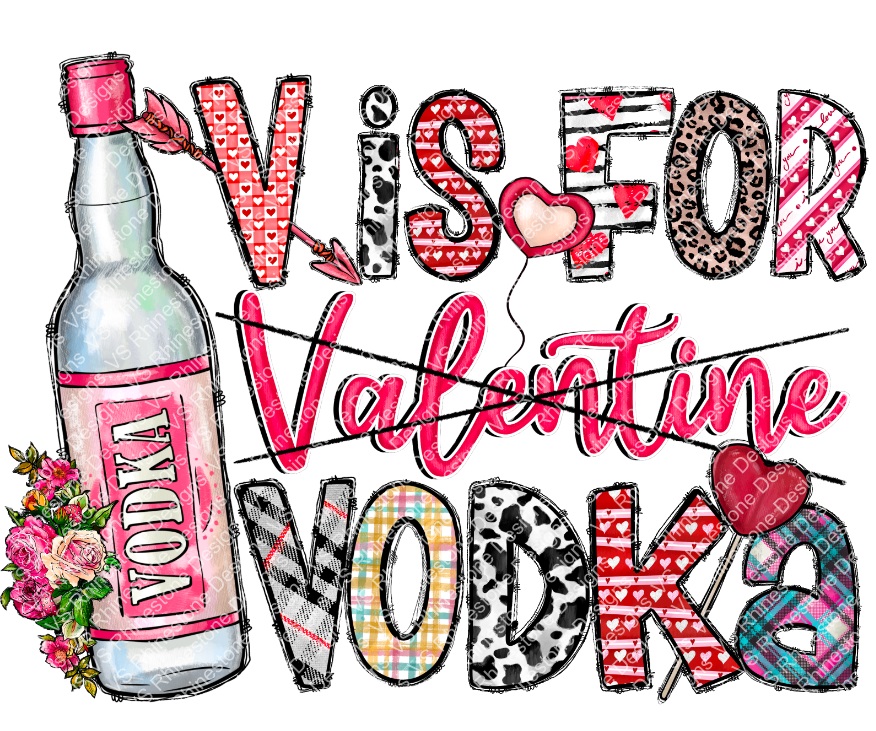 V is for Vodka SUBLIMATION PRINT