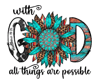 With God All is Possible SUBLIMATION PRINT