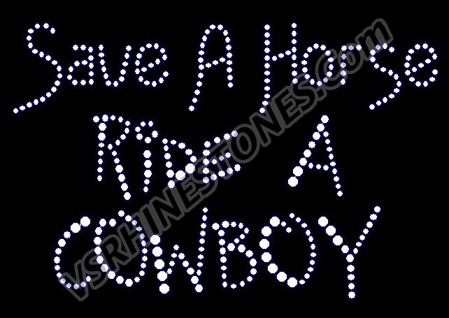 Save A Horse Ride A Cowboy Rhinestone Transfer
